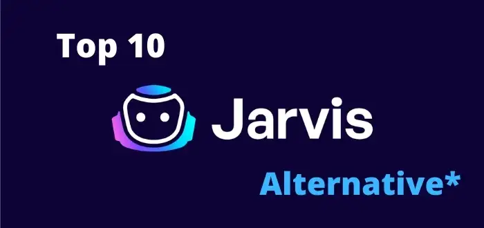 Is There Any Good Alternative To Jarvis AI Writing Tool?