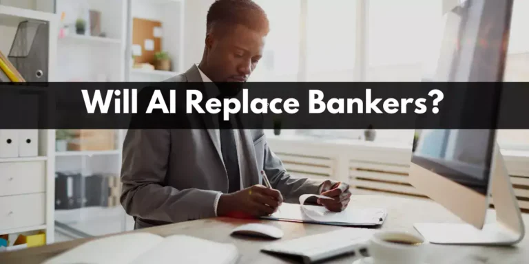 Will AI Replace Bankers?