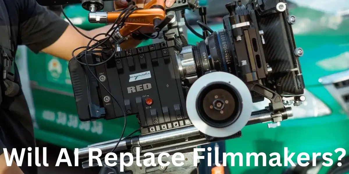 Will AI Replace Filmmakers